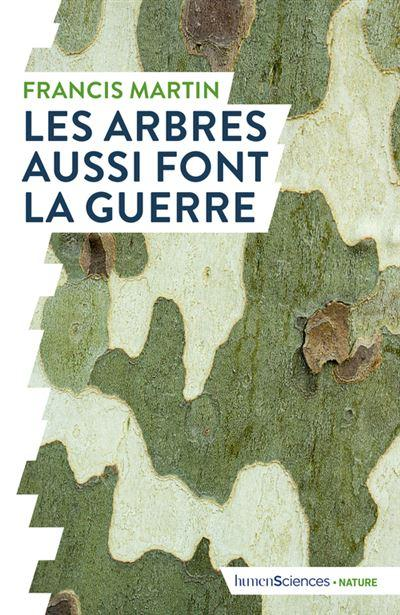 livre Les arbres aussi font la guerre