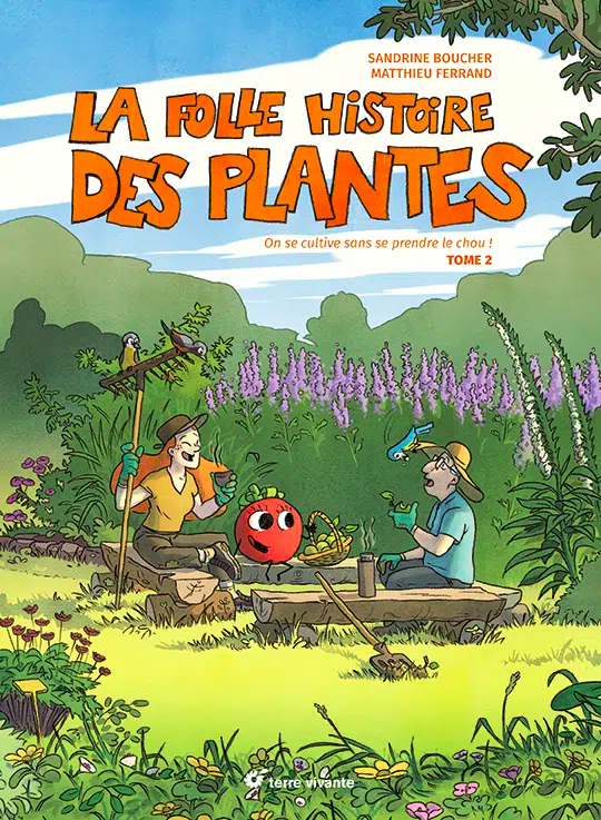 couverture La folle histoire des plantes – tome 2