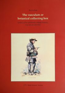 The vasculum or botanical collecting box